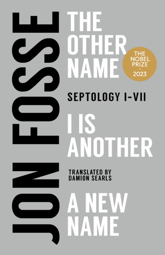 Septology I-IV by Jon Fosse (Translated by Damion Searles)