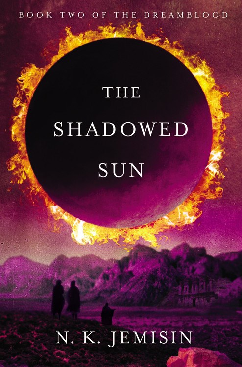 The Shadowed Sun by N. K. Jemisin (The Dreamblood Duology, Book 2)