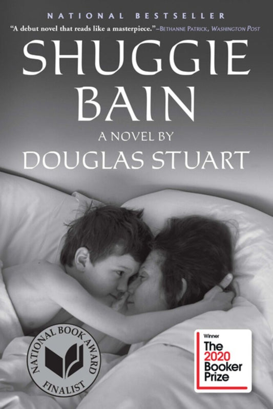 Shuggie Bain: A Novel by Douglas Stuart