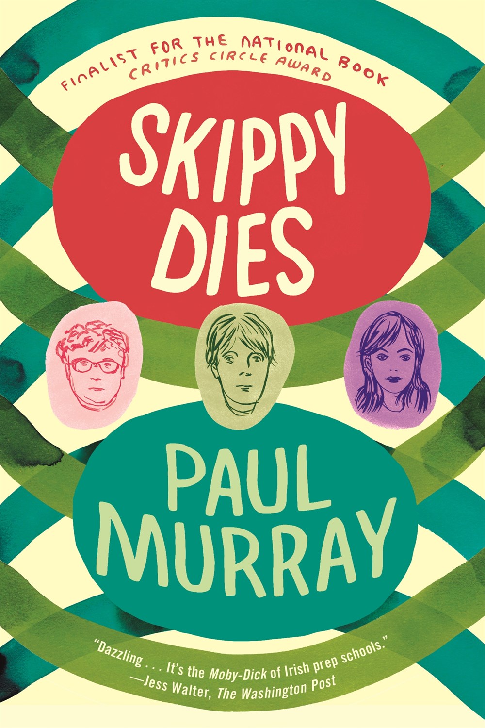 Skippy Dies: A Novel by Paul Murray