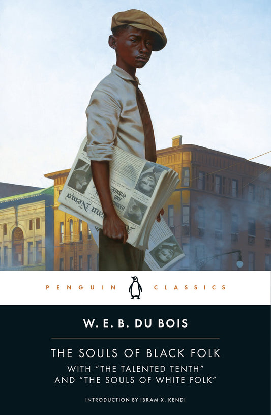 The Souls of Black Folk by W.E.B Du Bois
