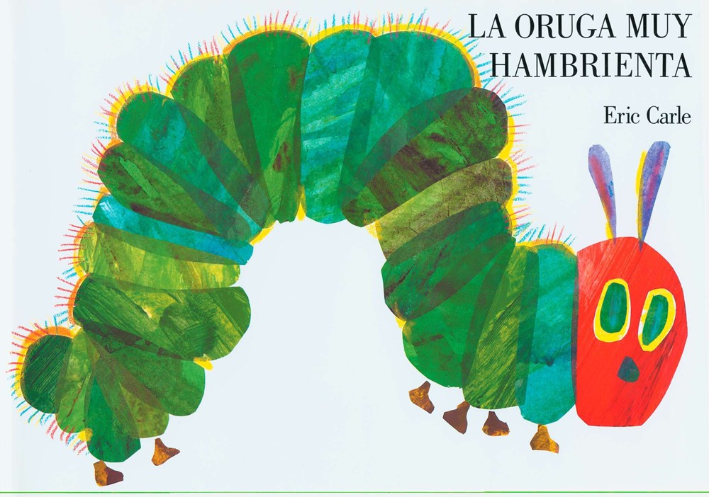 La oruga muy hambrienta por Eric Carle (The Very Hungry Caterpillar, Spanish Edition)