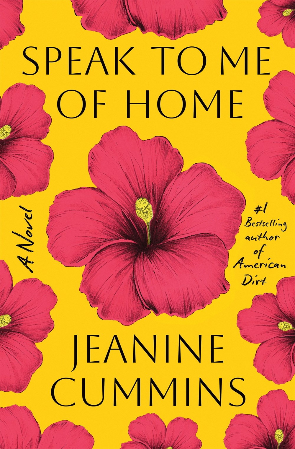 Speak to Me of Home: A Novel by Jeanine Cummins (5/13/25)