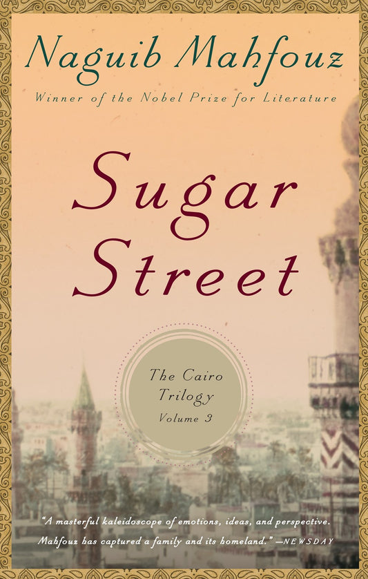 Sugar Street by Naguib Mahfouz (The Cairo Trilogy, Book 3)