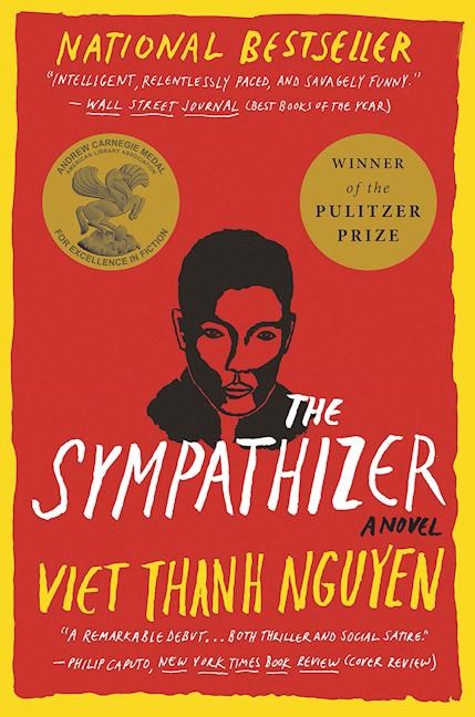 The Sympathizer: A Novel by Viet Thanh Nguyen