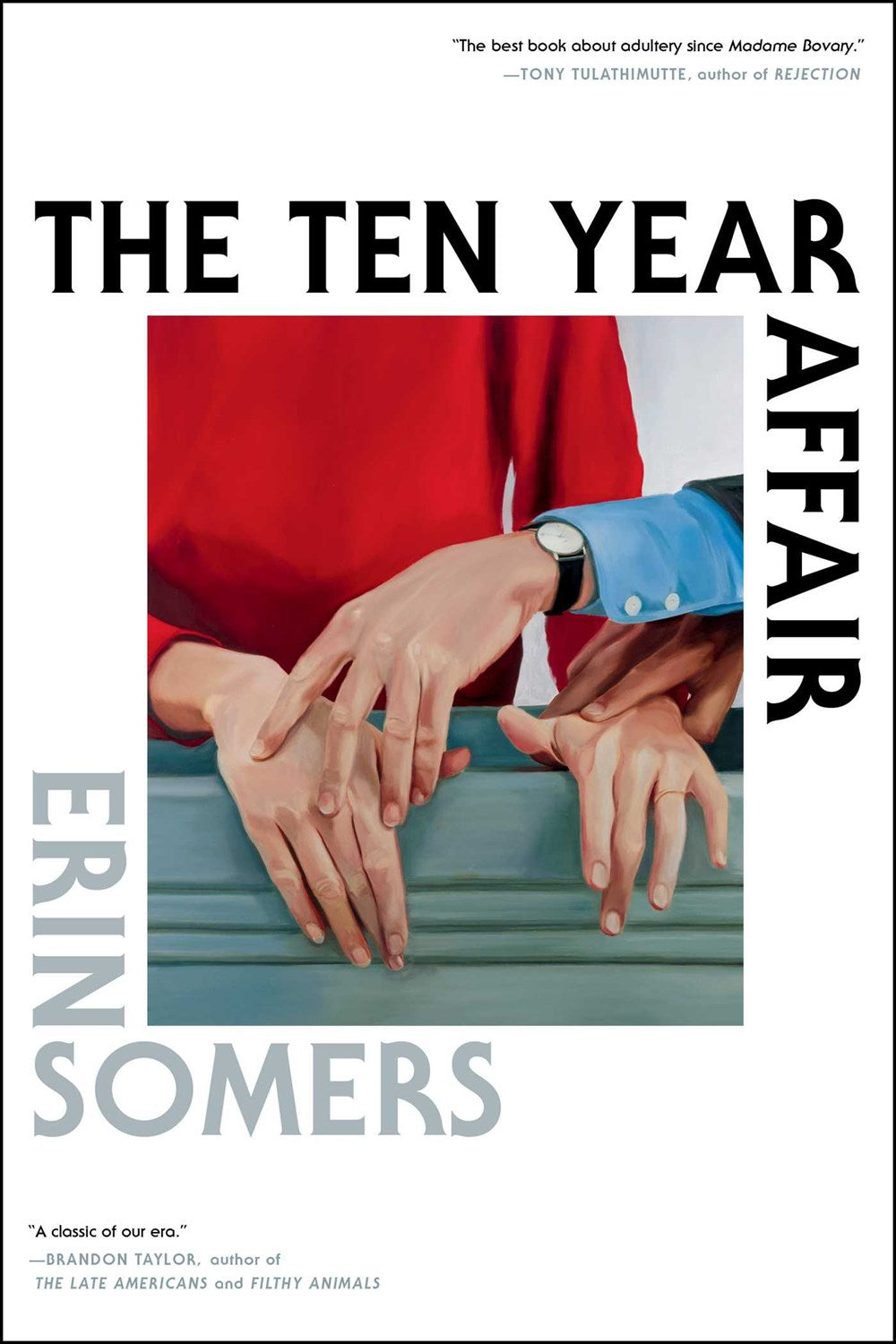 The Ten Year Affair: A Novel by Erin Somers (10/21/25)