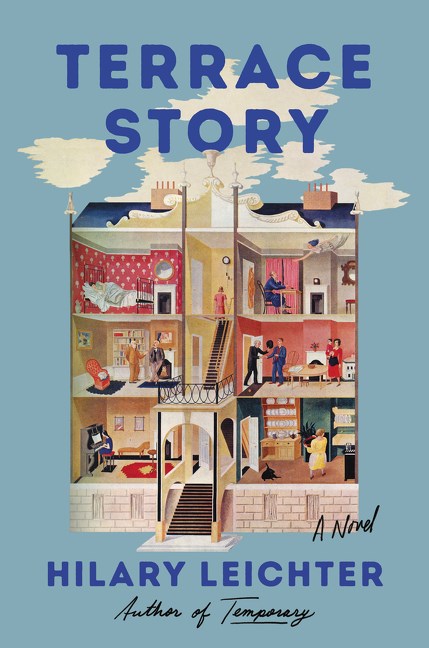 Terrace Story: A Novel by Hilary Leichter (8/29/23)