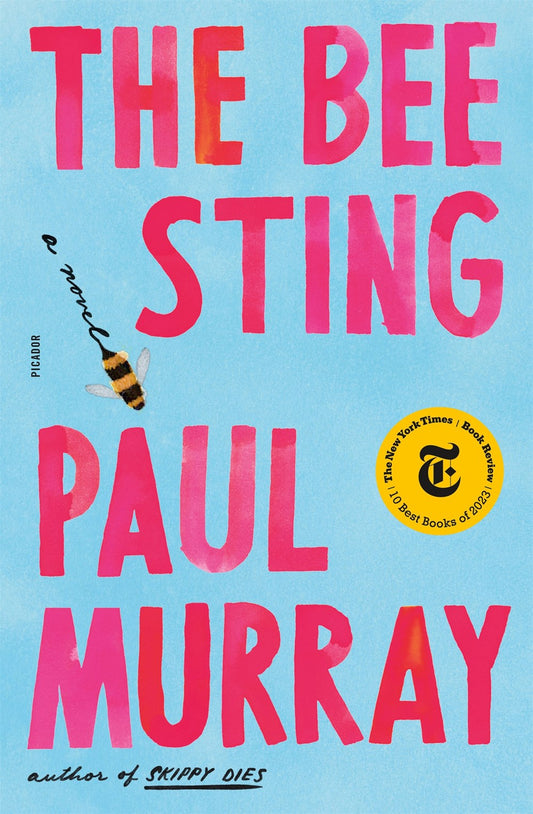 The Bee Sting: A Novel by Paul Murray