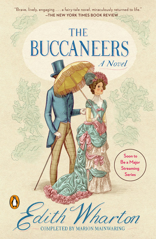The Buccaneers: A Novel by Edith Wharton