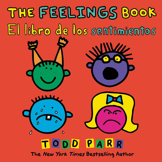 The Feelings Book: Bilingual Edition by Todd Parr