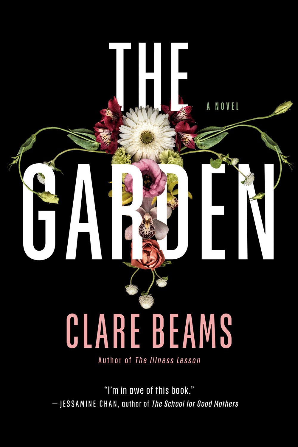 The Garden: A Novel by Clare Beams (4/9/24)