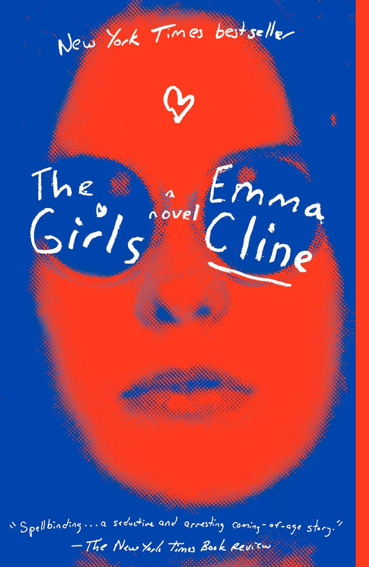 The Girls: A Novel by Emma Cline