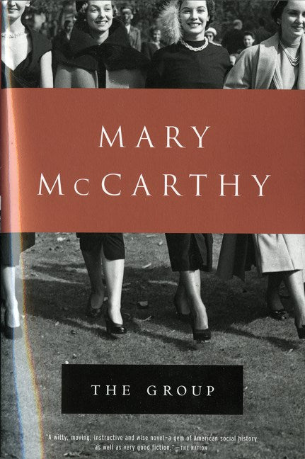 The Group by Mary McCarthy