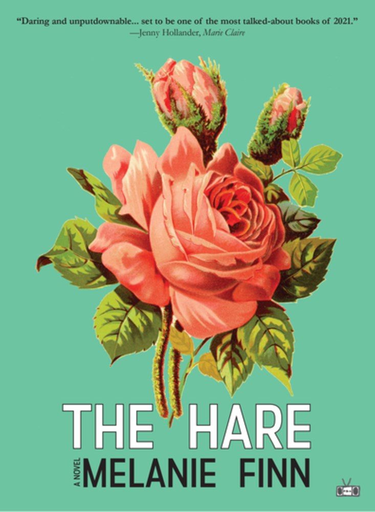 The Hare: A Novel by Melanie Finn