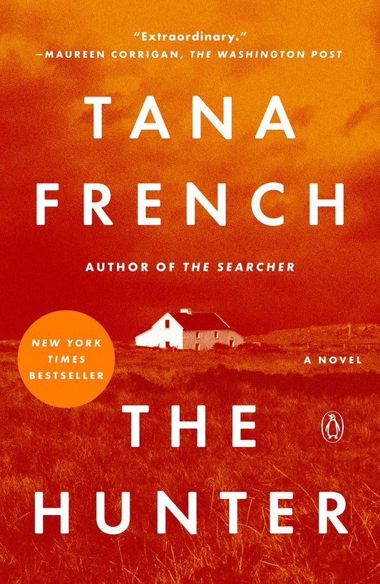 The Hunter: A Novel by Tana French