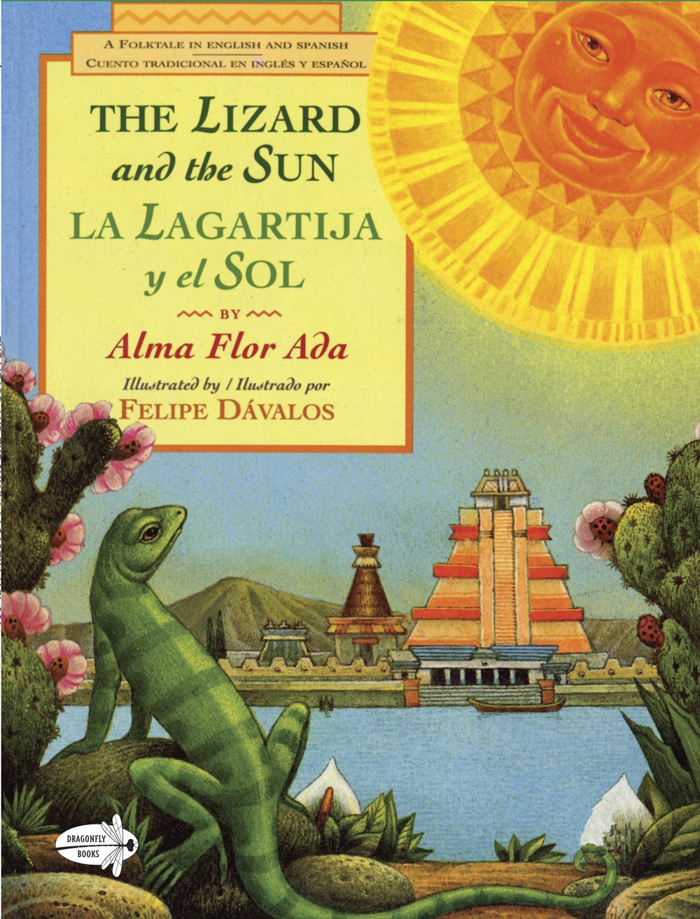 The Lizard and the Sun / / La Lagartija y el Sol by Alma Flor Ada (Bilingual edition)