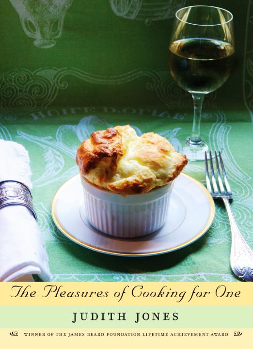 The Pleasures of Cooking for One by Judith Jones (Used Hardcover - Out of Print)