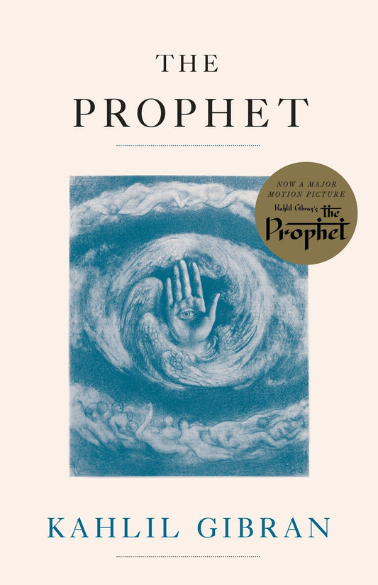 The Prophet by Kahlil Gibran