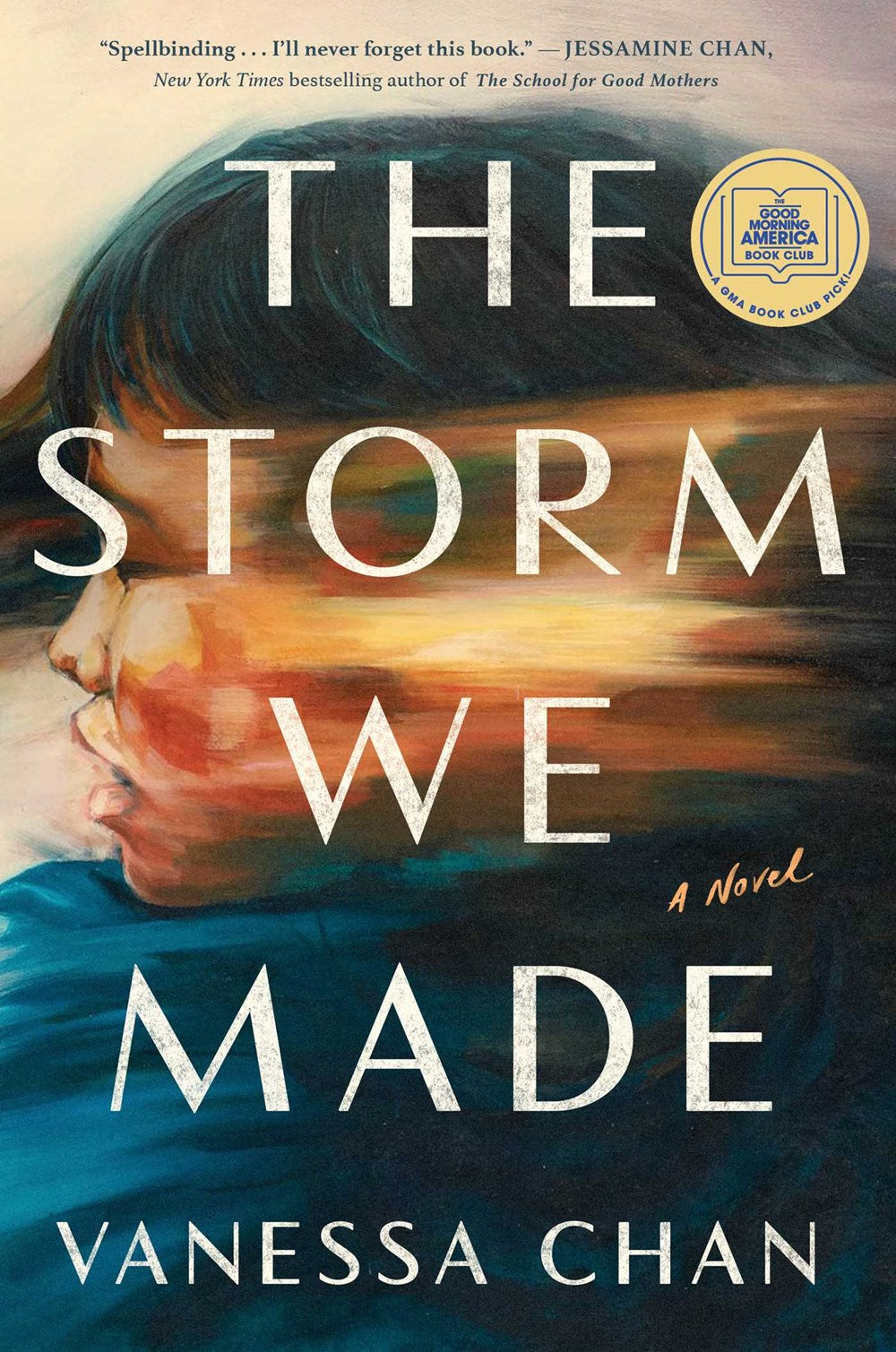 The Storm We Made: A Novel by Vanessa Chan (1/2/24)