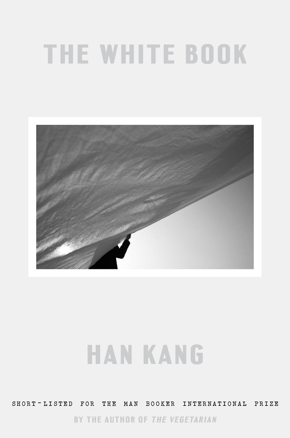 The White Book: A Novel by Han Kang