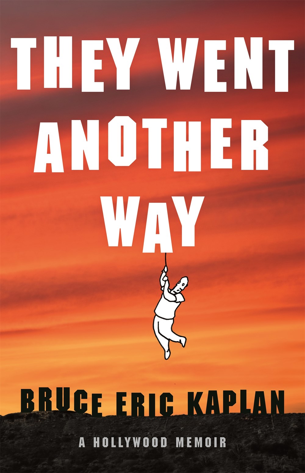 They Went Another Way: A Hollywood Memoir by Bruce Eric Kaplan (10/22/24)