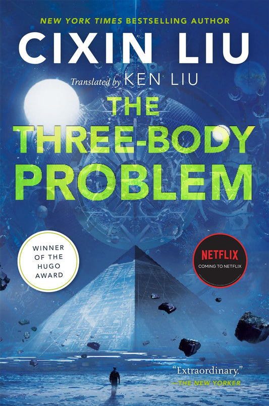 The Three-Body Problem by Cixin Liu (Translated by Ken Liu)