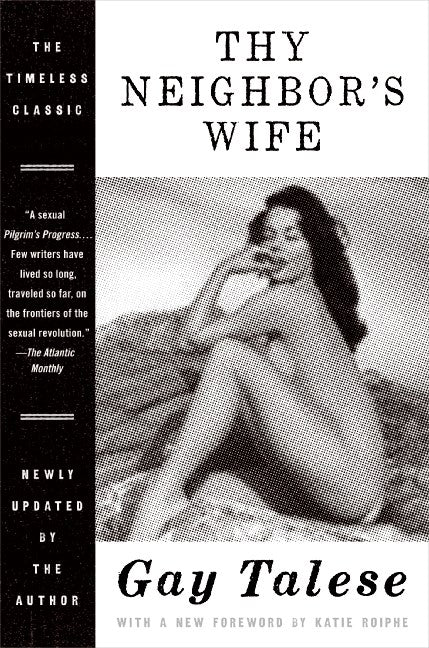 Thy Neighbor's Wife by Gay Talese