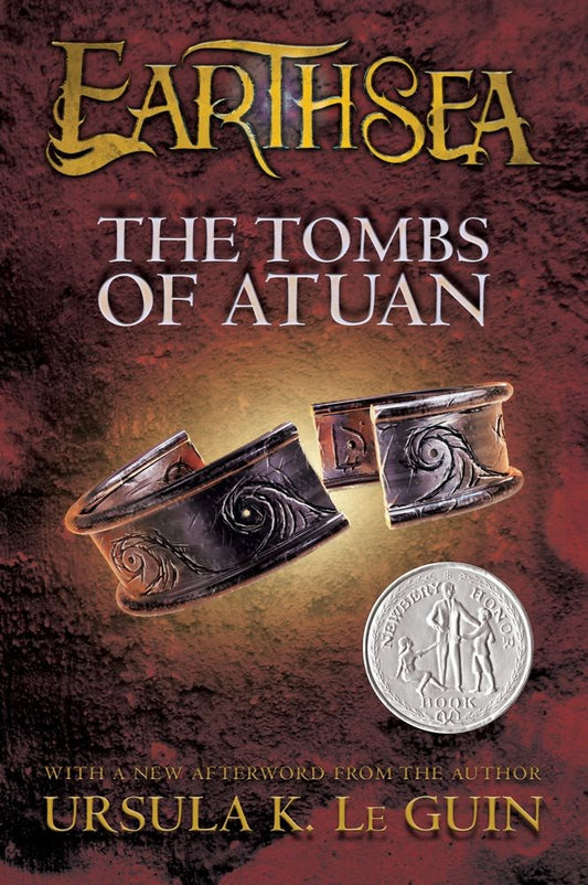 The Tombs of Atuan by Ursula K. Le Guin (Earthsea Series, Book 2)