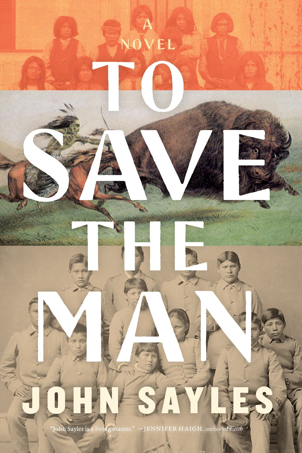 To Save the Man: A Novel by John Sayles (1/21/25)