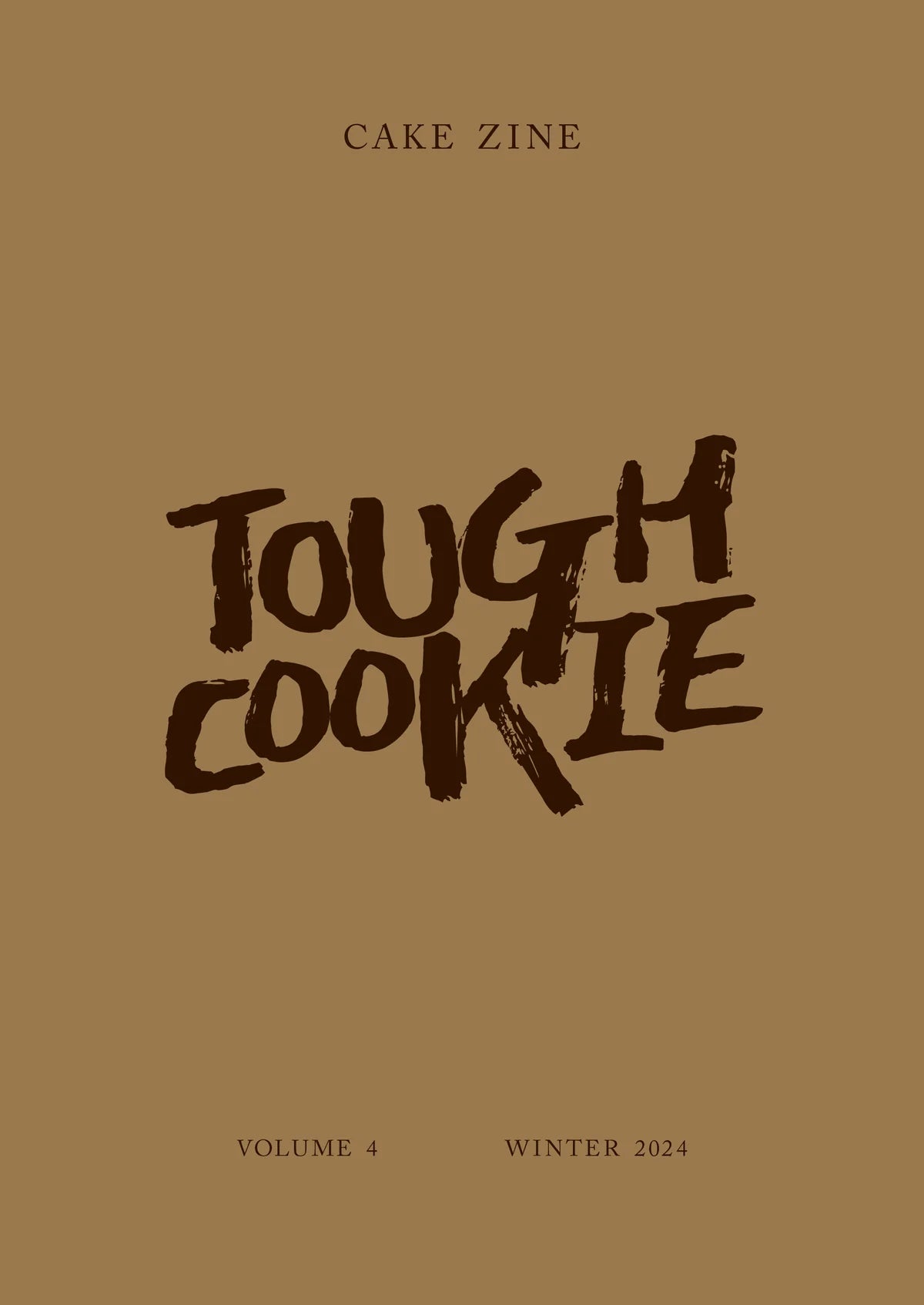 Tough Cookie (Cake Zine, Volume 4, Winter 2024)
