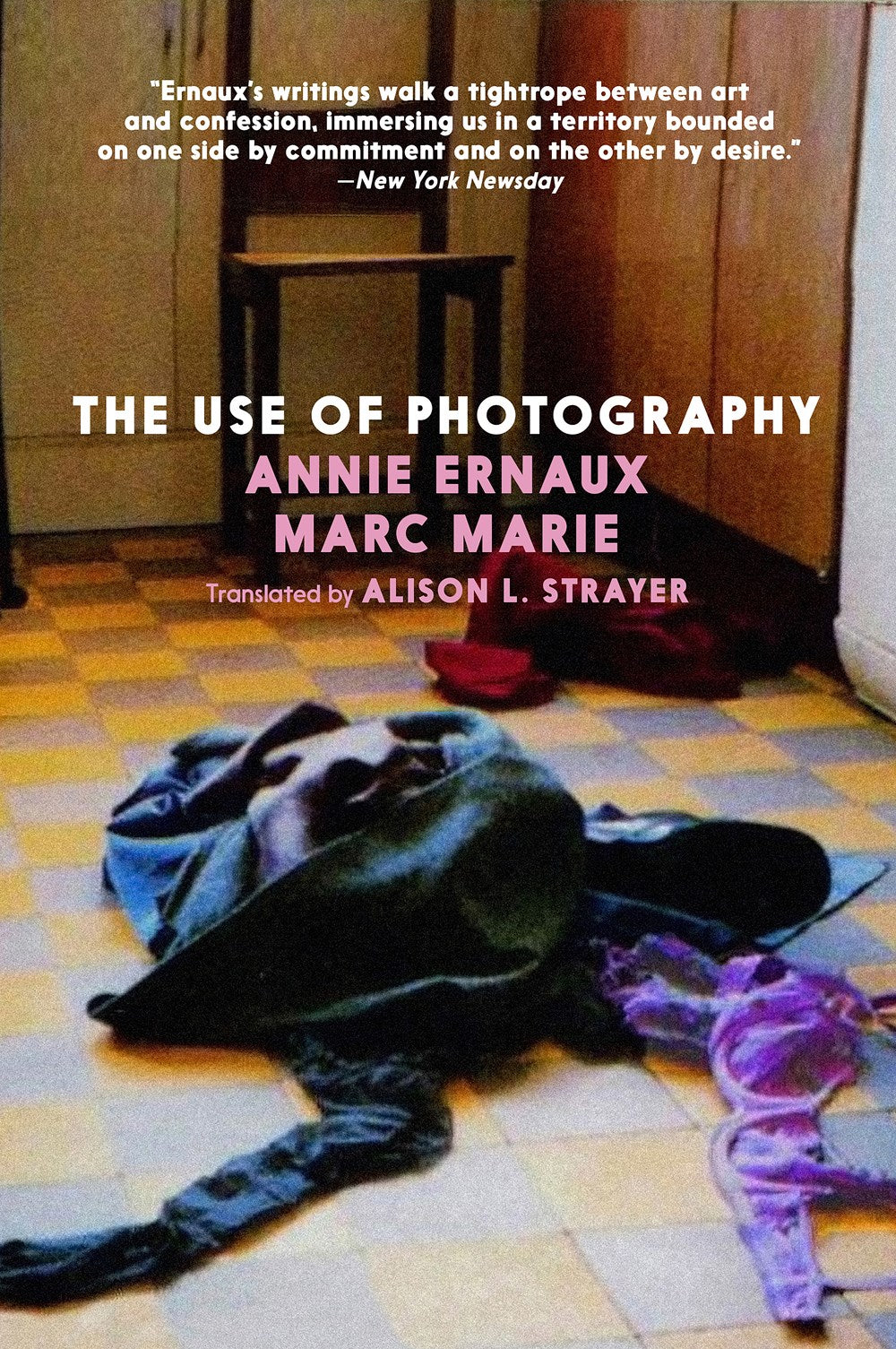 The Use of Photography by Annie Ernaux & Marc Marie (10/1/24)