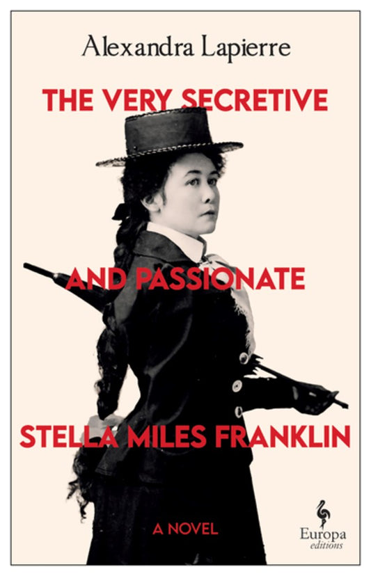 The Very Secretive and Passionate Stella Miles Franklin (6/2/26)