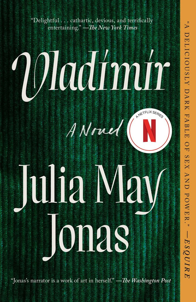 Vladimir: A Novel by Julia May Jonas
