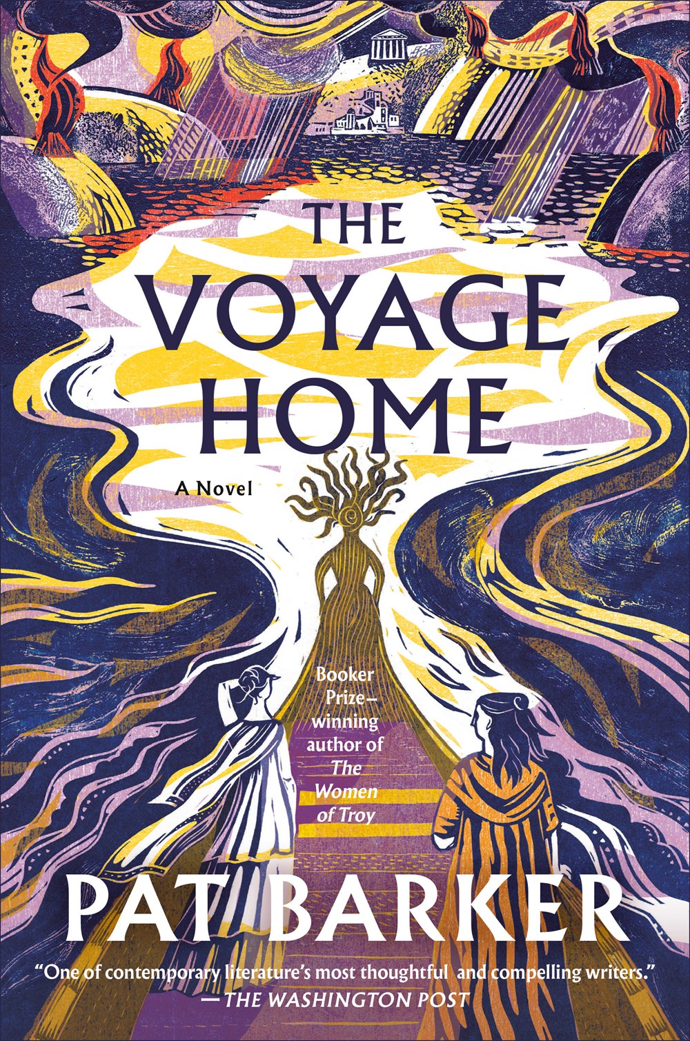 The Voyage Home: A Novel by Pat Barker (12/3/24)