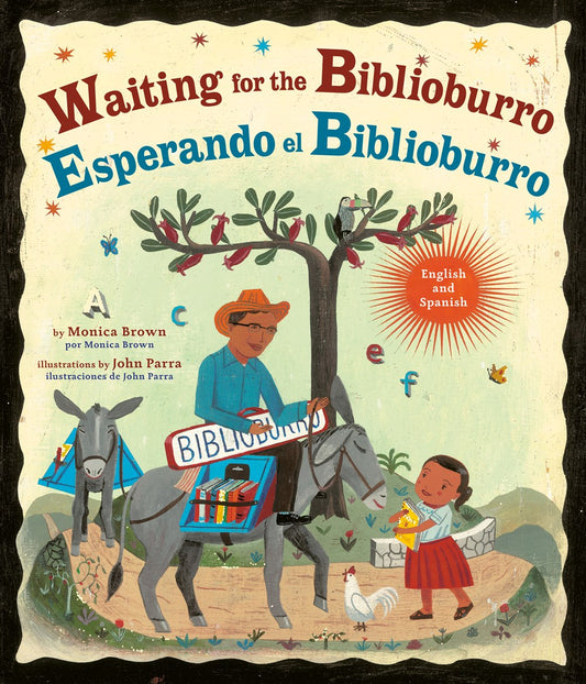 Waiting for the Biblioburro/Esperando el Biblioburro by Monica Brown (Bilingual edition)