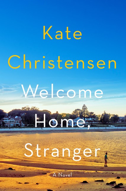 Welcome Home, Stranger: A Novel by Kate Christensen (12/5/23)