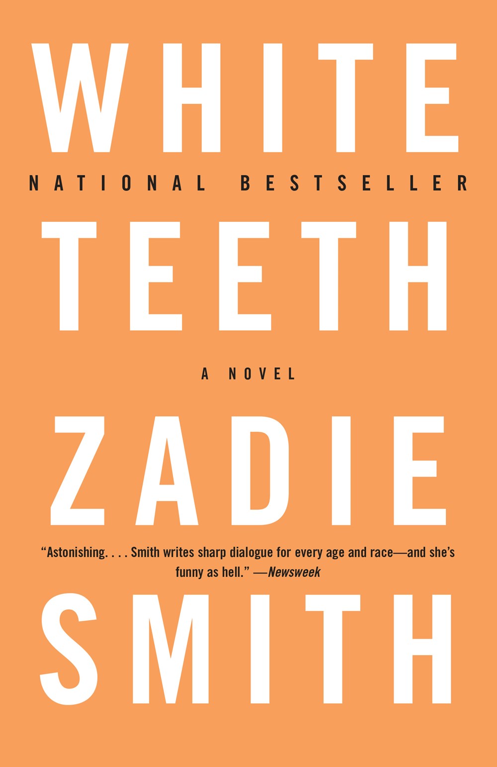 White Teeth: A Novel by Zadie Smith