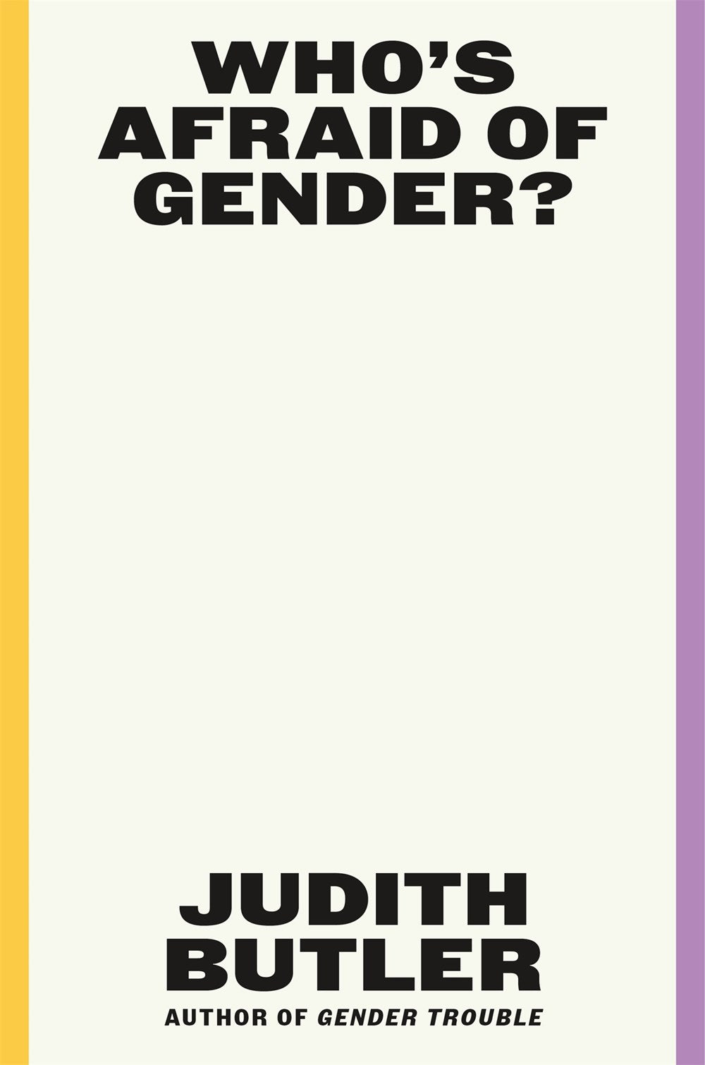 Who's Afraid of Gender? by Judith Butler (3/19/24)