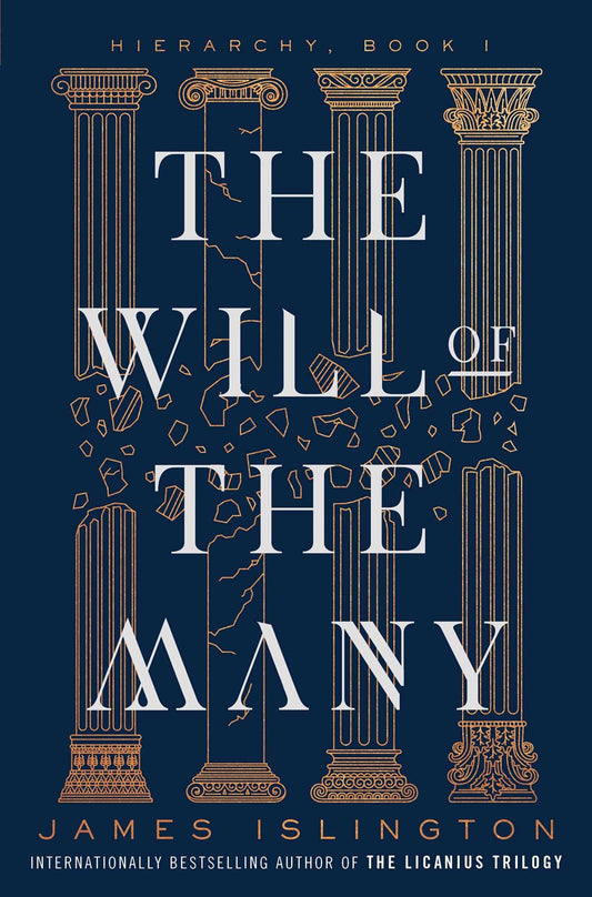 The Will of the Many: A Novel by James Islington (Hierarchy, Book 1)