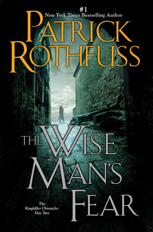 The Wise Man's Fear by Patrick Rothfuss (Kingkiller Chronicle, Day Two)