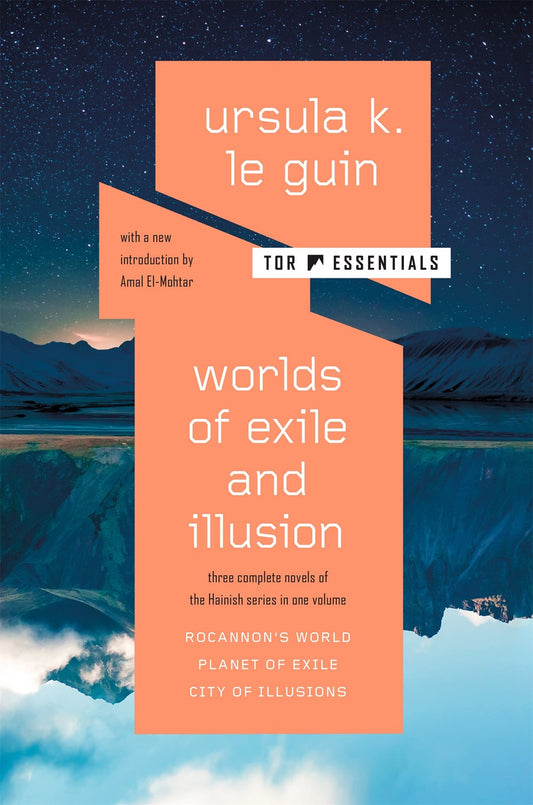 Worlds of Exile and Illusion by Ursula K. Le Guin