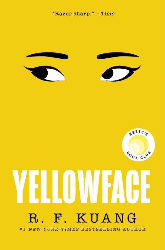 Yellowface: A Novel by R.F. Kuang (5/16/23)